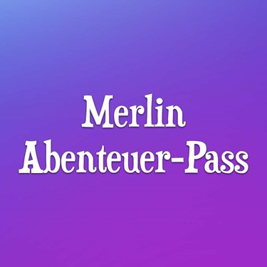 Aktivieren Merlin Abenteuer Pass